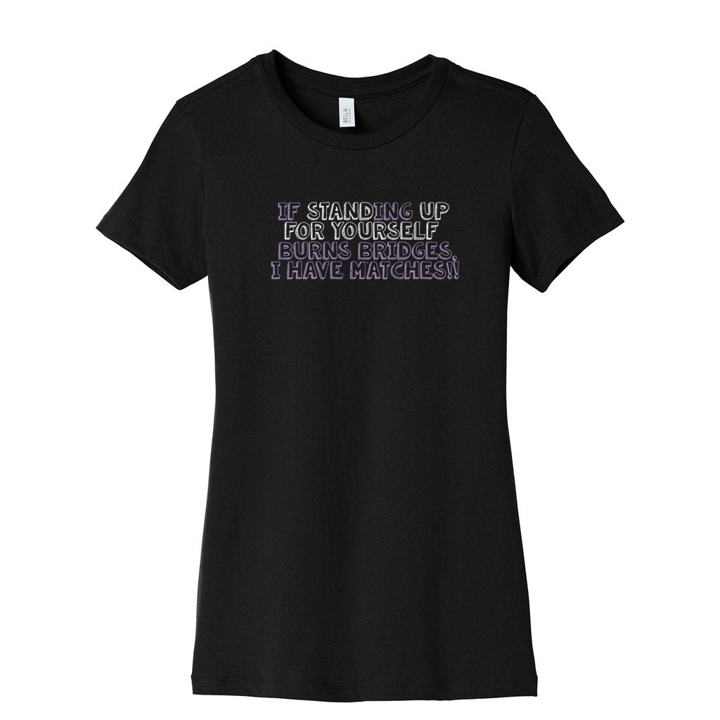 STAND UP FOR YOURSELF WOMENS BLACK GRAPHIC TEE